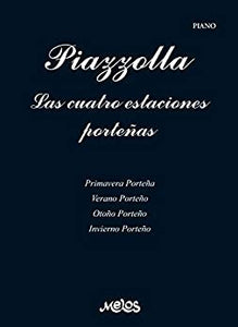 Libro de piano Piazzolla Las Cuatro Estaciones Porteñas by Melos