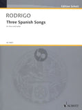 Three Spanish Songs - Voice and Guitar - by Rodrigo