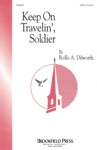 Partitura Coral Keep On Travelin', Soldier SATB