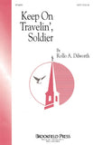 Partitura Coral Keep On Travelin', Soldier SATB