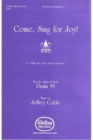Partitura Coral Come, Sing for Joy! SATB divisi, Accompanied
