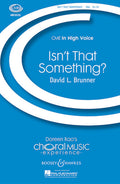 Partitura Coral Isn't That Something? SSA