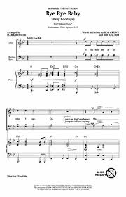 Partitura Coral Bye Bye Baby (Baby Goodbye) TTB