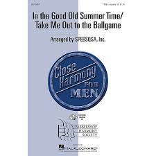 Partitura Coral In the Good Old Summer Time/Take Me Out to the Ballgame TTBB a cappella