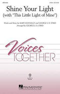 Partitura Coral Shine Your Ligth (with ''This Little Ligth of Mine'') 2 Voces