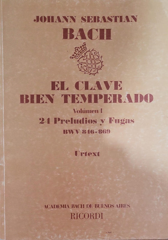 Libro El Clave Bien Temperado Vol I 24 Preludios y Fugas Johann Sebastian Bach.