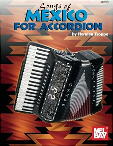 Libro de Acordión, Songs of Mexico for Accordion