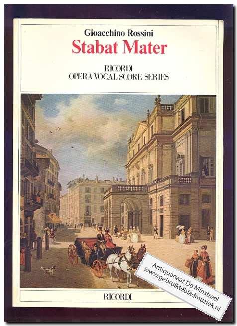 Libro Stabat Mater, Opera Vocal Score Series, by Gioachino Rossini