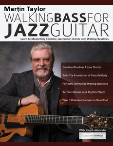 Libro de Guitarra, Walking Bass for Jazz Guitar, by Martin Taylor