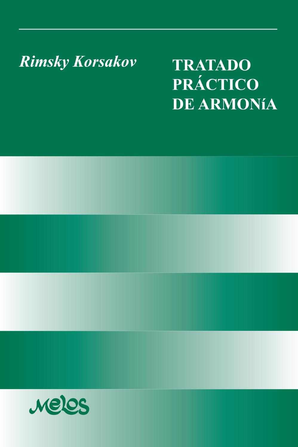 Libro De Teoría Tratado Practico De Armonía Melos