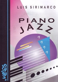 Libro de Piano, Piano Jazz, by Luis Sirimarco