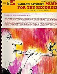 Libro de Flauta Soprano y Tenor, Worlds's Favorite Music for the recorder