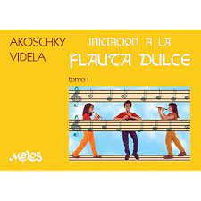 Libro de Flauta dulce, Iniciacion a la Flauta Dulce Tomo I