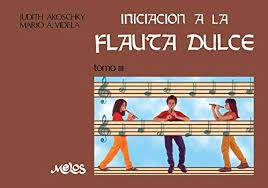 Libro de Flauta dulce, Iniciacion a la Flauta Dulce Tomo III