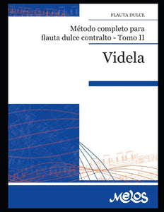 Libro de Flauta, Método completo para flauta dulce contralto-Tomo II
